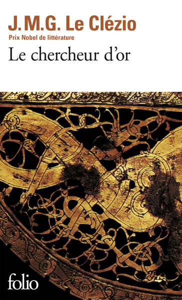 Couverture du livre Le chercheur d'or de Le Clezio, chez Folio